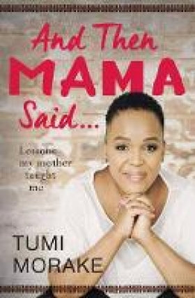 And Then Mama Said...
